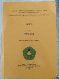 Analisis motivasi kerja karyawan pada PT sinar sawit sejahtera pekanbaru