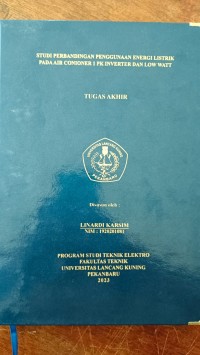 Studi perbandingan perbandingan penggunaan energi listrik pada air conioner 1 pk  inventer dan low watt