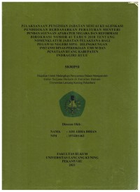 Pelaksanaan pengisian jabatan sesuai kualifikasi pendidikan berdasarkan peraturan mentri pendayagunaan aparatur negara dan reformasi birokrasi nomor 41 tahun 2018 tentang nomenklatur jabatan pelaksanaan bagi pegawai negeri sipil dilingkungan instansi dinas pekerjaan umum dan penataan ruang kabupaten Indragiri hulu