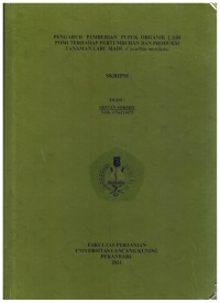 PENGARUH PEMBERIAN PUPUK ORGANIK CAIR POMI TERHADAP PERTUMBUHAN DAN PRODUKSI TANAMAN LABU MADU ( CUCURBITA MOSCHATA )