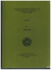 APLIKASI PUPUK BOKHASI KOTORAN WALET TERHADAP PERTUMBUHAN BIBIT KELAPA SAWIT (ELAEIS GUINEENSIS . JACQ)