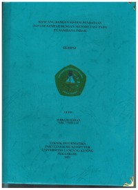 RANCANG BANGUN SISTEM PENDATAAN TONASE SAMPAH DENGAN METODE FAST PADA PT. SAMHANA INDAH