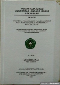 Efektifitas peran pemimpin pada bidang pasar dinas perdagangan dan perindustrian kota Pekanbaru