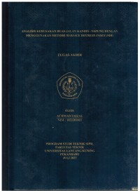 Analisis Kerusakan Ruas Jalan Kandis-Tapung Dengan Menggunakan Metode SURFACE Distress Index (SDI)