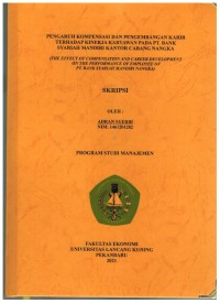 Pengaruh Kompensasi Dan Pengembangan Karir Terhadap Kinerja Karyawan Pada PT. Bank Syariah Mandiri Kantor Cabang Nangka