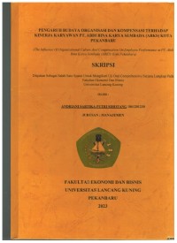 Pengaruh Budaya Organisasi Dan Kompensasi Terhadap Kinerja Karyawan PT. Abdi Bina Karya Sembada (ABKS) Kota Pekanbaru