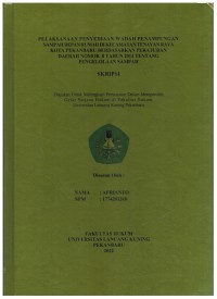 Pelaksanaan Penyediaan Wadah Penampungan Sampah Depa rumah Di Kecamatan Tenayan Raya Kota Pekanbaru Berdasarkan Peraturan Daerah Nomor 8 Tahun 2013 Tentang Pengelolaan Sampah