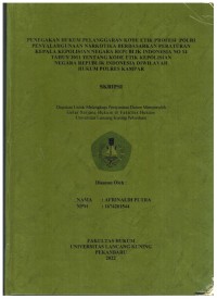 Penegakan Hukum Pelanggan Kode Etik Profesi Polri Penyalahgunaan Narkotika Berdasarkan Peraturan Kepala Kepolisian Negara Republik Indonesia Nomor 14 Tahun 2011 Tentang Kode EtikKepolisian Negara Republik IndonesiaDi Wilayah Hukum POLRES Kampar