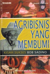 Agribisnis Yang Membumi