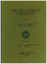 Pelaksanaan Tanggung Jawaban PT Labersa Hutahean Group dalam Ganti Kerugian Kehilangan Kendaraan Konsumen Jasa Perparkiran Pada Area Parkir Water Park PT. Labersa Hutahean Group