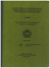 Pelaksanaan Peraturan Daerah Provinsi Riau Nomor 18 Tahun 2013 Tentang Perlindungan Dan Pemberdayaan Penyandang Disabilitas Pada Obyek Wisata Di Kota Pekanbaru