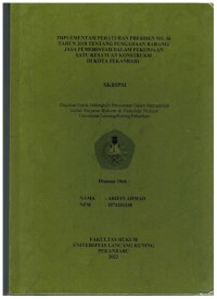 Implementasi Peraturan Presiden No.16 Tahun 2018 Tentang Pengadaan Barang Jasa Pemerintah Dalam Pekerjaan Satu Kesatuan Konstruksi Di Kota Pekanbaru