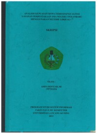 Analisis Kepuasan Siswa Terhadap Kualitas Layanan Perpustakaan SMA Negeri 3 Pekanbaru Menggunakan Metode LIBQUAL+tm