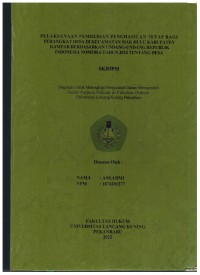 Pelaksanaan Pemberian Penghasilan Tetap Bagi Perangkat Desa Di Kecamatan Siak Hulu Kabupaten Kampar Berdasarkan Undang-Undang Republik Indonesia Nomor 6 Tahun 2014 Tentang Desa