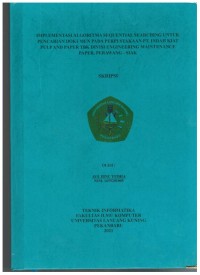 Implementasi Algoritma Sequential Searching Untuk Pencarian dokumen Pada Perpustakaan PT. Indah Kiat Pulp And Paper Tbk Devisi Engineering Maintenance Papaer Perawang- Siak