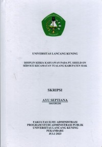 Disiplin Kerja Karyawan Pada PT. Shield On Service Kecamatan Tualang Kabupaten Siak