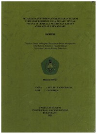 Pelaksanaan Pembinaan Kesadaran Hukum Terhadap Resedivis Anak Pelaku Tindak Pidana di Lembaga Pembinaan Khusus Anak Kelas II Pekanbaru