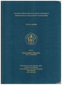 Analisis Variasi Suhu Dan Waktu Perawatan Terhadap Kuat Tekan Beton Geopolimer