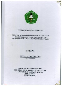 Strategi peningkatan retribusi uji kendaraan bermotor dalam rangka meningkatkan pendapatan asli daerah (pad) kota Pekanbaru