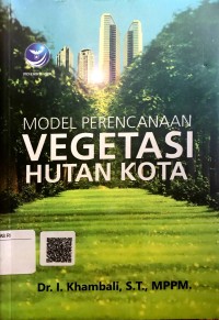 Model perencanaan vegetasi hutan kota