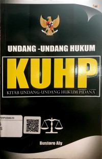 Undang-undang hukum KUHP : kitab undang-undang hukum pidana