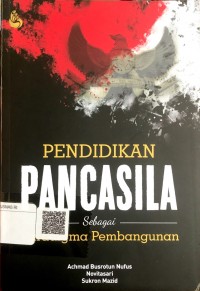 Pendidikan pancasila sebagai paradigma pembangunan