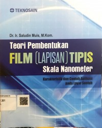 Teori pembentukan film (lapisan) tipis skala nanometer pada permukaan substrate: Karakteristik dan contoh aplikasi pada layar sentuh