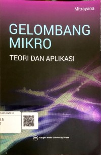 Gelombang mikro : teori dan aplikasi