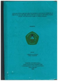 Analisa Pengaruh Praktek Kerja Lapangan Terhadap Prestasi Akademik Siswa menggunakan Metode Fuzzy Logic (  Studi Kasus SMKN 7 Pekanbaru)