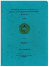 Sistem Pendukung Keputusan Penerima Bantuan Kelompok Usaha Bersama (KUBE) dengan Menerapkan Metode SAW (Simple Additive Weighting) Pada Dinas Sosial Provinsi Riau