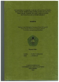 Penertiban Parkir Liar Di Lingkungan Kota Pekanbaru Berdasarkan Peraturan Walikota Pekanbaru Nomor 138 Tahun 2020 Tentang Penyelenggaraan Perpakiran