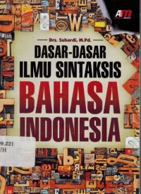 DASAR-DASAR ILMU SINTAKTIS BAHASA INDONESIA