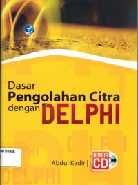 Dasar Pengelolahan Citra Dengan Delphi