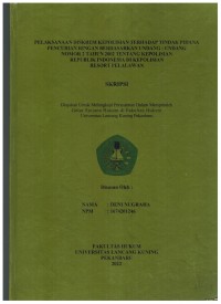 Pelaksanaan Diskresi Kepolisian Terhadap Tindak Pidana Pencurian Ringan Berdasarkan Unang-Undang Nomor 2 Tahun 2002 Tentang Kepolisian Republik Indonesia Di Kepolisian Resor Pelalawan