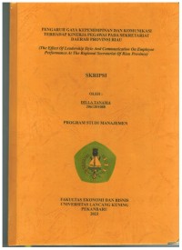 Pengaruh Gaya Kepemimpinan Dan Komunikasi Terhadap Kinerja Pegawai Pada Sekretariat Daerah Provinsi Riau