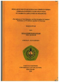 Pengaruh Motovasi Kerja dan Disiplin Kerja Terhadap Kinerja Karyawan Pada PT. Rabbana Aspalindo di Perawang