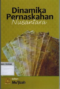 Dinamika Pernaskahan Nusantara