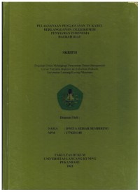Pelaksanaan Pengawasan TV Kabel Berlangganan Oleh Komisi Penyiaran Indonesia Daerah Riau
