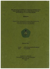 Pelaksanan Eksekusi Terhadap Pemenuhan Hak Waris Bagi Ahli Waris Pengganti di Pengadilan Agama Pekanbaru