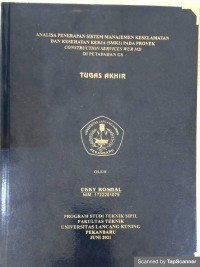 Analisa penerapan sistem manajemen keselamatan dan kesehatan dan kesehatan kerja (SMK3) pada proyek contruction services wur md di petapahan