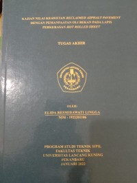 Kajian nilai keawetan reclaimed asphalt pavement dengan pemanfaatan oli bekan pada lapis perkerasan hot rolled sheet