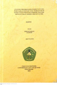 ANALISIS PREDIKSI KEBANGKRUTAN PADA PERUSAHAAN RETAIL YANG TERDAFTAR DI BURSA EFEK INDONESIA PERIODE 2014-2018 MENGGUNAKAN MODEL OHLSON SCORE