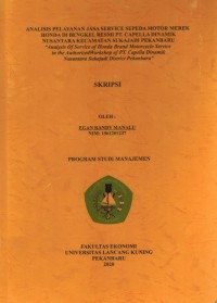 Analisis Pelayanan Jasa Service Sepeda Motor Merek Honda di Bengkel Resmi PT Capella Dinamik Nusantara Kecamatan Sukajadi Pekanbaru ( Analysis of Service for Honda Brand Motorcycles service in the AuthorizeWorkshop of PT Capella Dinamik Nusantara Official Workshop, Sukajadi District  Pekanbaru)