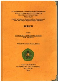 Analisis Penyaluran Kredit Pada Koperasi Simpan Pinjam (KSP) CU Pelita Hati Kecamatan Tenayan Raya Pekanbaru