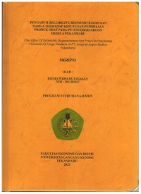 Pengaruh Reability, Responsiveness Dan Harga Terhadap Keputusan Pembelian Produk ObatPada PT. Anugerah Argon Medica Pekanbaru