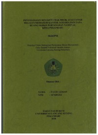 Penyelesaian Sengketa Hak Milik Atas Tanah Melalui Mediasi di Kantor Agraria dan Tata Ruang/Badam Pertanahan Nasional Kota Pekanbaru