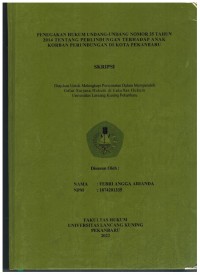 Penegakan Hukum Undng-Undang Nomor 35 Tahun 2014 Tentang Perlindungan TerhadapAnak Korban Perundungan Di Kota Pekanbaru