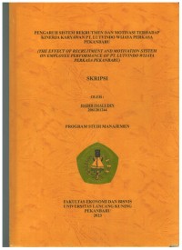 Pengaruh Sistem Rekrutmen Dan Motivasi Terhadap Kinerja Karyawan PT. Lutvindo Wijaya Perkasa Pekanbaru