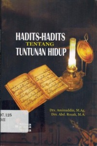 Hadits-Hadits Tentang Tuntunan Hidup