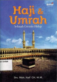 Haji dan umroh: sebuah cermin hidup